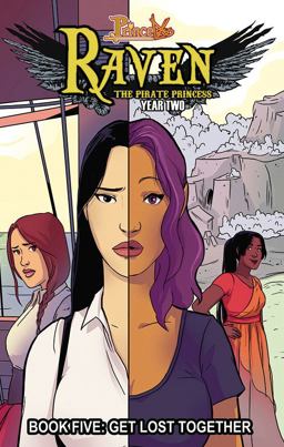 Princeless: Raven the Pirate Princess Book 5: Get Lost Together  9781632293671 Front Cover