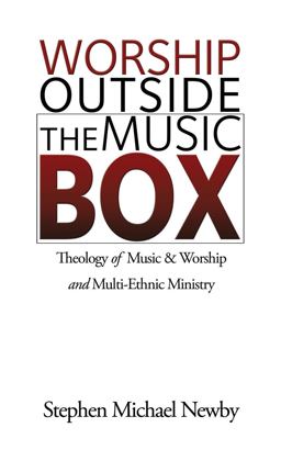 Worship Outside the Music Box  9781632320957 Front Cover