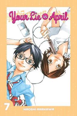 Your Lie in April 7  9781632361776 Front Cover