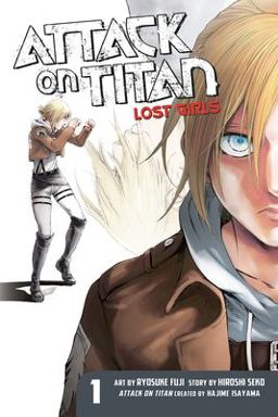 Attack on Titan: Lost Girls the Manga 1 Attack on Titan: Lost Girls the Manga 1