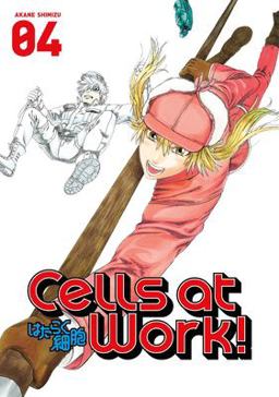 Cells at Work! 4  9781632363916 Front Cover
