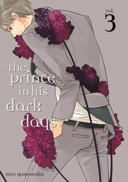 Prince in His Dark Days 3  9781632363985 Front Cover