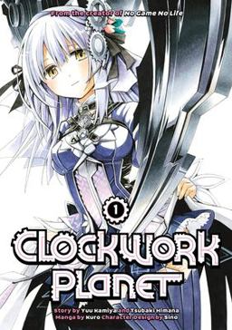 Clockwork Planet 1  9781632364470 Front Cover