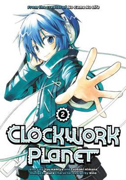 Clockwork Planet 2  9781632364487 Front Cover