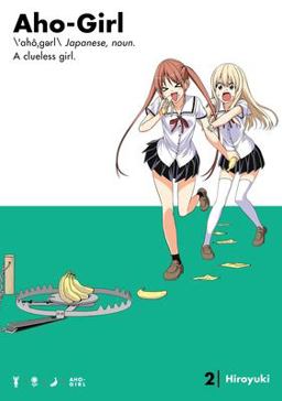 Aho-Girl 2 A Clueless Girl  9781632364586 Front Cover