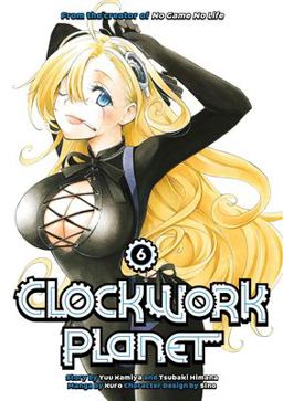 Clockwork Planet 6  9781632364678 Front Cover