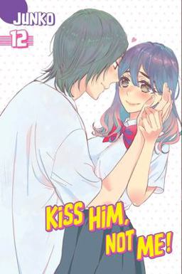 Kiss Him, Not Me 12  9781632364937 Front Cover