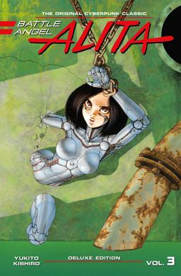 Battle Angel Alita Deluxe 3 (Contains Vol. 5-6)  9781632366009 Front Cover