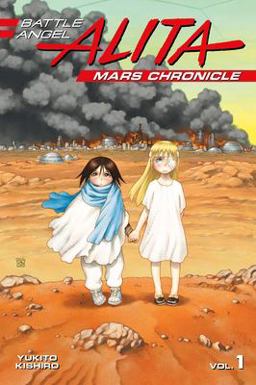Battle Angel Alita Mars Chronicle 1  9781632366153 Front Cover