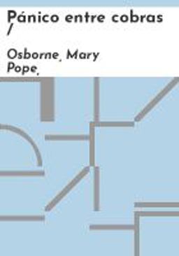 Pánico Entre Cobras