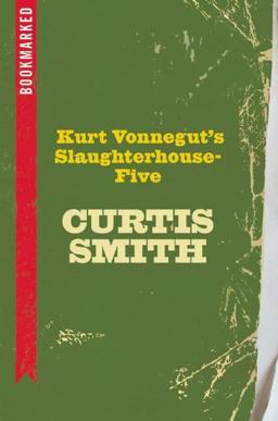 Kurt Vonnegut's Slaughterhouse-Five: Bookmarked  9781632460110 Front Cover