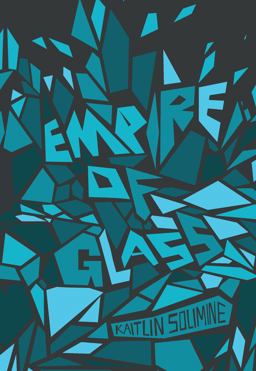 Empire of Glass  9781632460554 Front Cover