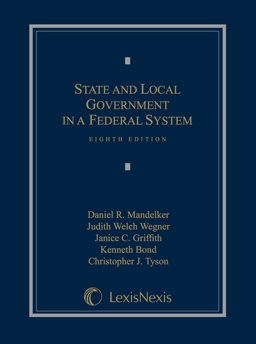 State and Local Government in a Federal System