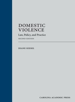 Domestic Violence: Law, Policy, and Practice  9781632815583 Front Cover