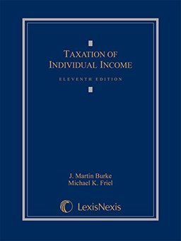 Taxation of Individual Income 11th 9781632824424 Front Cover