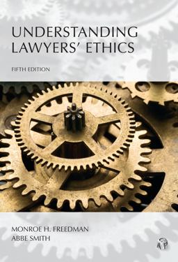 Understanding Lawyers' Ethics 5th 9781632845061 Front Cover