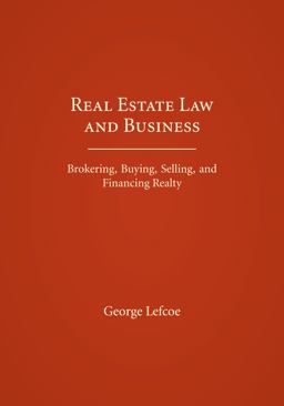 Real Estate Law and Business Brokering, Buying, Selling, and Financing Realty  9781632847966 Front Cover