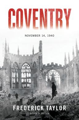 Coventry: November 14 1940  9781632861979 Front Cover