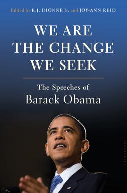 We Are the Change We Seek The Speeches of Barack Obama  9781632869463 Front Cover