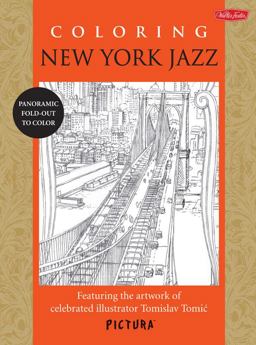 Coloring New York Jazz Featuring the Artwork of Celebrated Illustrator Tomislav Tomic  9781633220188 Front Cover