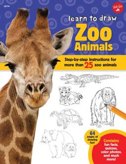 Learn to Draw Zoo Animals Step-By-step Instructions for More Than 25 Zoo Animals  9781633221031 Front Cover