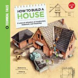 How to Build a House