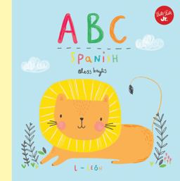 Little Concepts: ABC Spanish Take a Fun Journey Through the Alphabet and Learn Some Spanish!  9781633222830 Front Cover