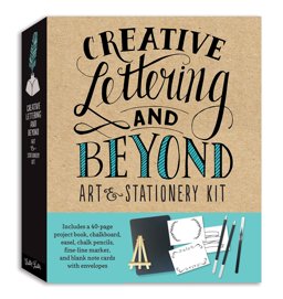 Creative Lettering and Beyond Art and Stationery Kit Includes a 40-Page Project Book, Chalkboard, Easel, Chalk Pencils, Fine-line Marker, and Blank Note Cards with Envelopes  9781633223417 Front Cover
