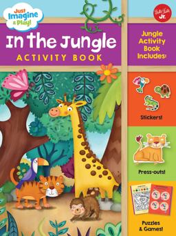 Just Imagine and Play! in the Jungle Activity Book