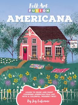 Folk Art Fusion: Americana Folk Art Fusion: Americana