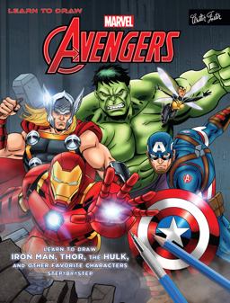 Learn to Draw Marvel's the Avengers Learn to Draw Marvel's the Avengers