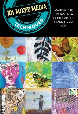 101 Mixed Media Techniques Master the Fundamental Concepts of Mixed Media Art 2nd 9781633226937 Front Cover