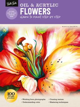 Oil and Acrylic: Flowers Learn to Paint Step by Step  9781633228481 Front Cover