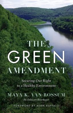 Green Amendment Securing Our Right to a Healthy Environment  9781633310216 Front Cover