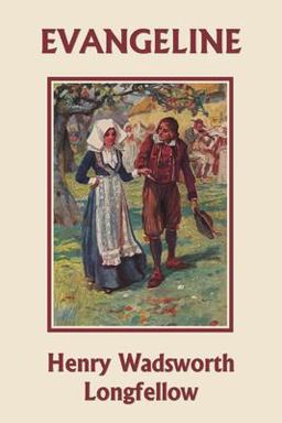 Evangeline (Yesterday's Classics)