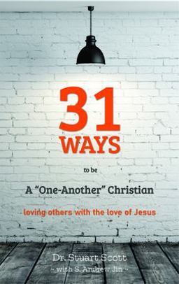 31 Ways to Be a One-Another Christian Loving Others with the Love of Jesus  9781633421769 Front Cover