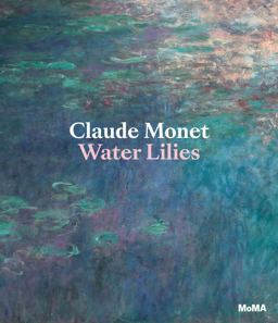 Claude Monet: Water Lilies  9781633450431 Front Cover
