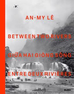 An-My lê: Between Two Rivers