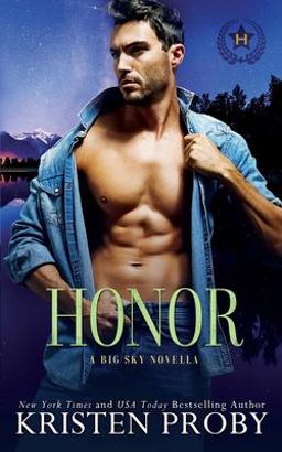 Honor A Heroes of Big Sky Novella 1st 9781633500747 Front Cover