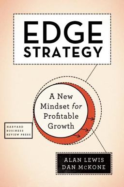 Edge Strategy A New Mindset for Profitable Growth  9781633690172 Front Cover