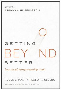 Getting Beyond Better How Social Entrepreneurship Works  9781633690684 Front Cover