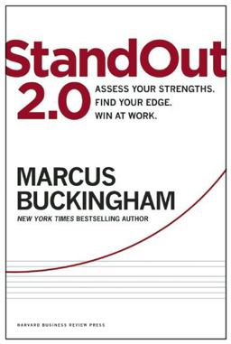 StandOut 2. 0 Assess Your Strengths, Find Your Edge, Win at Work  9781633690745 Front Cover