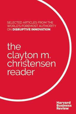 Clayton M. Christensen Reader  9781633690998 Front Cover