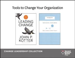 Tools to Change Your Organization: the Change Leadership Collection (2 Books)