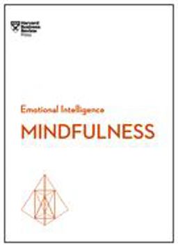 Mindfulness (HBR Emotional Intelligence Series)  9781633693197 Front Cover