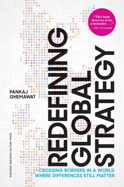 Redefining Global Strategy, with a New Preface Crossing Borders in a World Where Differences Still Matter  9781633696068 Front Cover