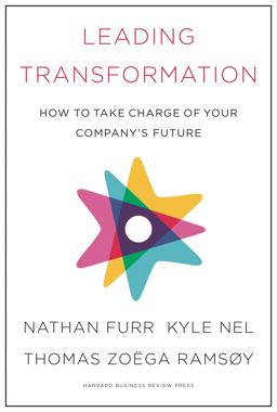 Leading Transformation How to Take Charge of Your Company's Future  9781633696549 Front Cover