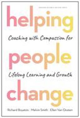 Helping People Change Coaching with Compassion for Lifelong Learning and Growth  9781633696563 Front Cover