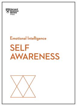 Self-Awareness (HBR Emotional Intelligence Series)  9781633696617 Front Cover