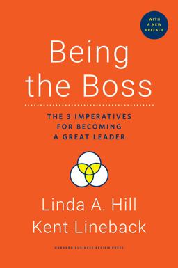 Being the Boss, with a New Preface The 3 Imperatives for Becoming a Great Leader  9781633696983 Front Cover